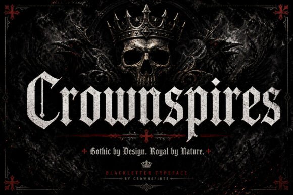 Crownspires: A Majestic Gothic Display Font for Bold Branding