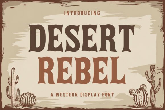 Desert Rebel: The Bold Western Typeface for Authentic Branding