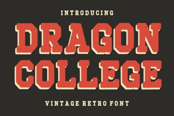 Dragon College: A Bold Vintage Typeface for Modern Editorial Design