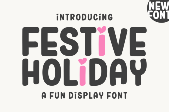 Festive Holiday: A Vivacious Display Typeface for Digital Brands