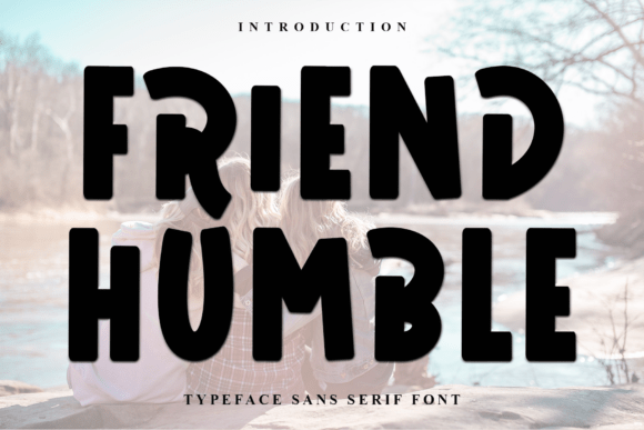 Friend Humble: A Festive Display Font for Enchanting Branding