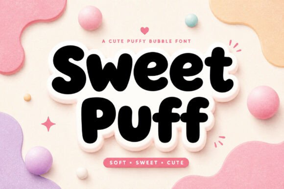 Sweet Puff: The Perfect Display Font for Warm Brand Identity
