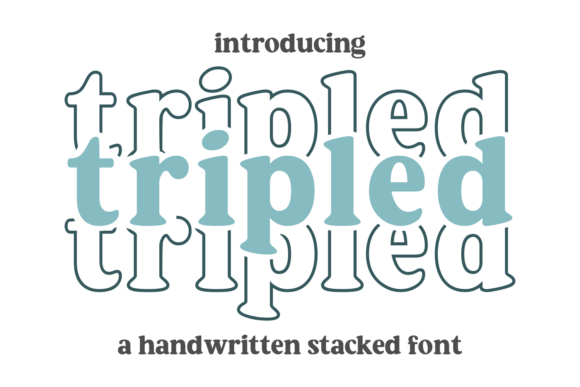 Tripled: The Whimsical Display Typeface That Elevates Campaign Creativity