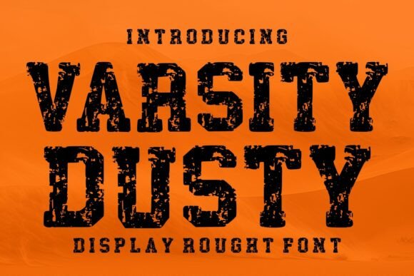 Varsity Dusty: A Rugged Display Typeface for Authentic Branding