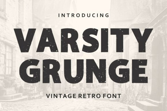 Varsity Grunge: The Bold Display Typeface for Modern Web Design
